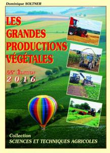4 - Les grandes productions végétales
Céréales - Plantes dites «sarclées» - Prairies et autres fourragères

SOMMAIRE... 