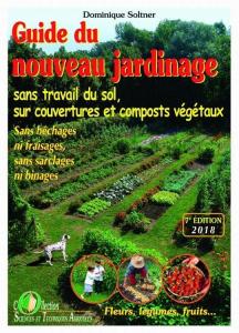 
14 - Guide du nouveau jardinage sans travail du sol
sur couvertures et composts végétaux

SOMMAIRE DÉTAILLÉ

Introduction... 